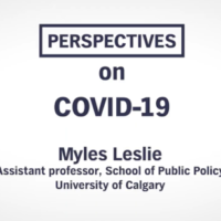 Link to Video perspectives on COVID-19 with Dr. Myles Leslie